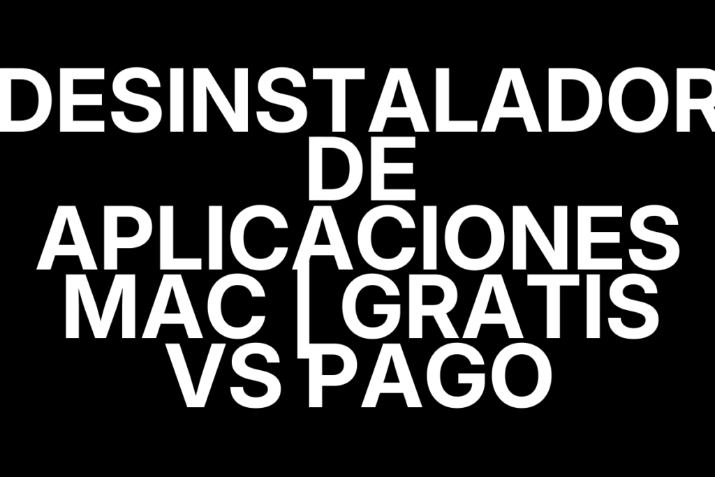 Mac App Uninstaller | Free vs Paid